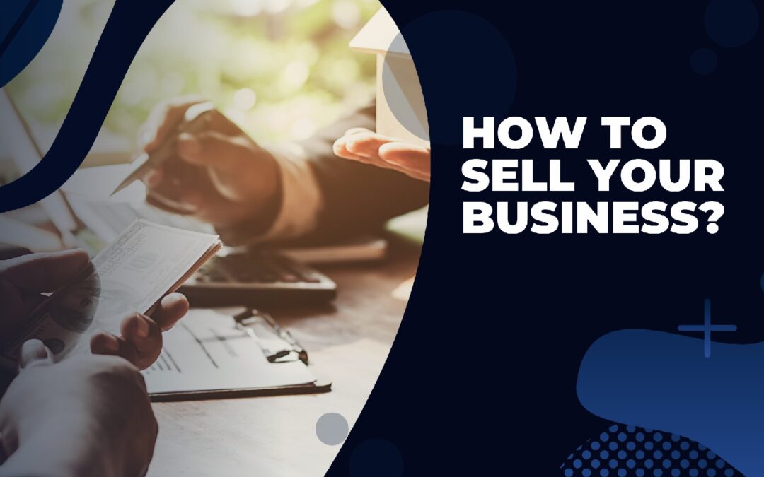 How to Sell Your Business?
